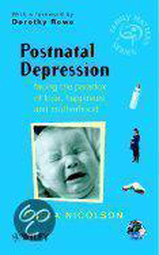 Couverture de livre "Postnatal Depression" avec un bébé qui pleure. Écrit par Dorothy Rowe.