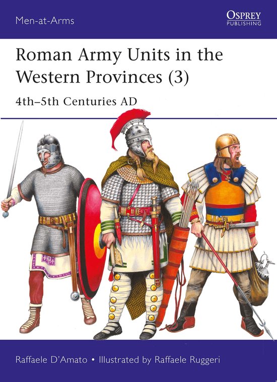 Men-at-Arms 557 - Roman Army Units in the Western Provinces (3)
