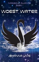 Magische alliantie 1 - Woest water