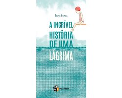 A incrível história de uma lágrima