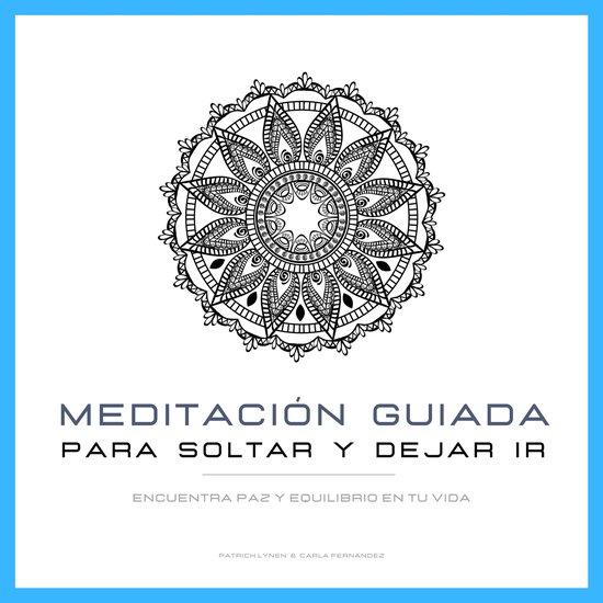 Meditación Guiada para Soltar y Dejar Ir - cover