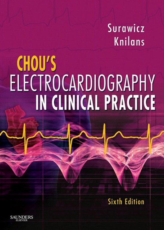 Chou'S Electrocardiography In Clinical Practice E-Book - cover