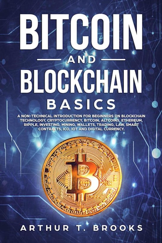 Bitcoin and Blockchain Basics: A non-technical introduction for beginners on... | bol.com