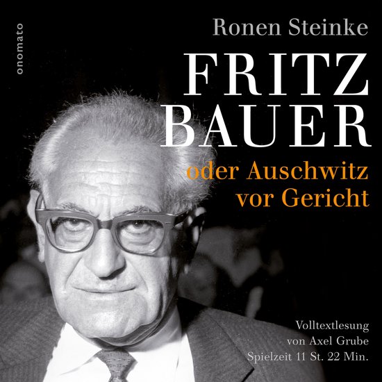 Fritz Bauer oder Auschwitz vor Gericht - cover