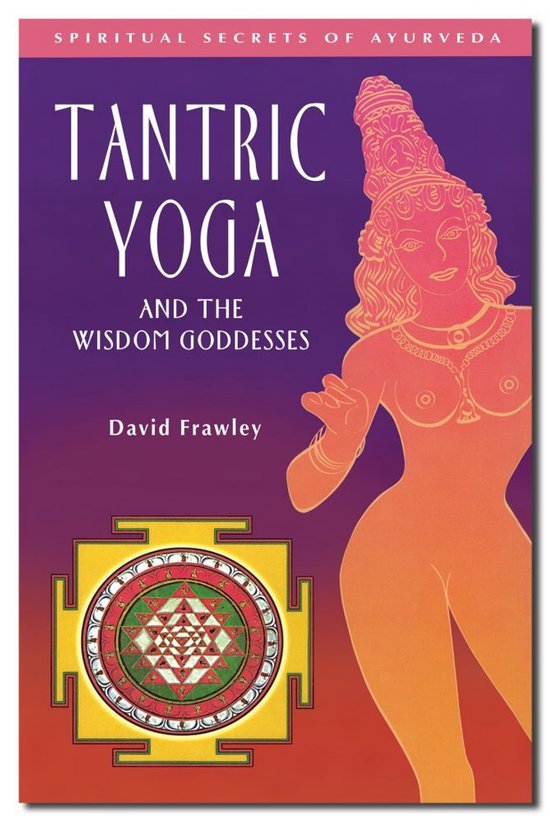 Tantric Yoga and the Wisdom Goddesses - cover