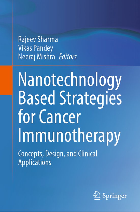 Nanotechnology Based Strategies for Cancer Immunotherapy - cover