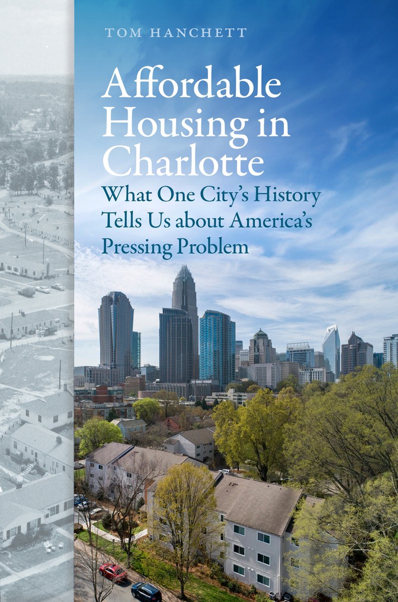 Affordable Housing In Charlotte van Thomas W. Hanchett