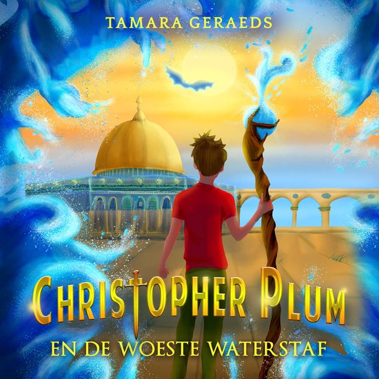 Christopher Plum Deel 3: De Woeste Waterstaf - cover