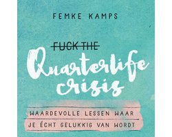 Omslag van Fuck the quarterlife crisis