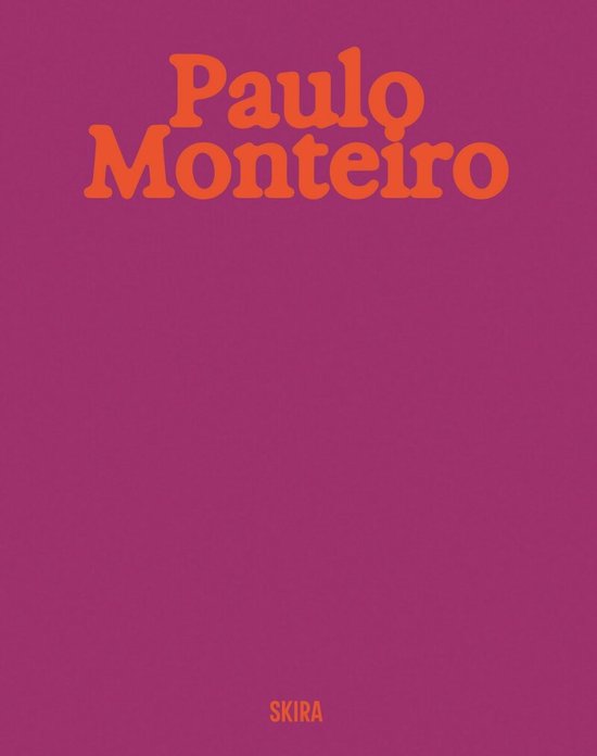 Livre intitulé "Paulo Monteiro" en lettres orange sur fond rose. "SKIRA" en bas.