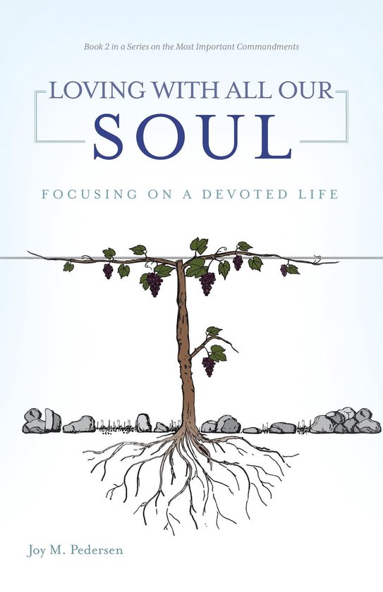 Loving with All Our Soul
