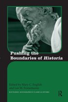 Routledge Monographs in Classical Studies- Pushing the Boundaries of Historia