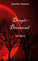 Dragôc - Dreimond 2 - Dragôc - Dreimond
