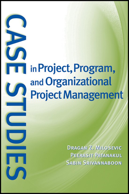 Case Studies in Project, Program, and Organizational Project ... - cover