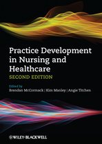 Practice Development In Nursing & Health