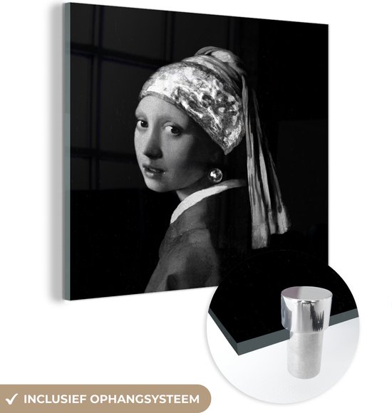 MuchoWow® Glasschilderij 90x90 cm - Schilderij acrylglas - Het meisje met de parel - Johannes Vermeer - Zwart - Wit - Foto op glas - Schilderijen