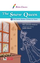 The Snow Queen 1 - The Snow Queen 1. The Snow Queen Comes to Town