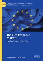 Palgrave Studies in European Union Politics-The EU's Response to Brexit