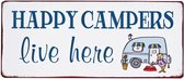 Happy Campers Live Here - Tekstbord