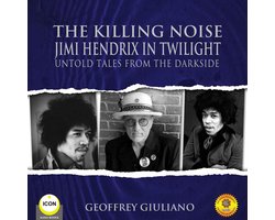 The Killing Noise Jimi Hendrix in Twilight - Untold Tales From the Darkside