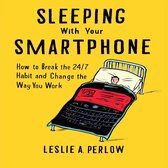 Sleeping With Your Smart Phone