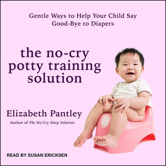 The No-Cry Potty Training Solution - cover