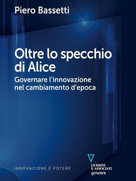 Oltre lo specchio di Alice. Governare l’innovazione nel ca ... - cover