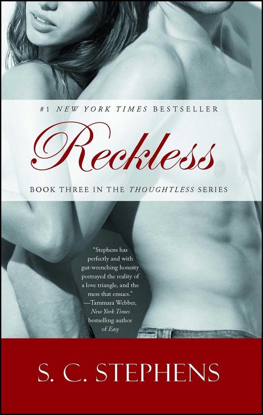 Boekcover van Reckless, boek drie in de Thoughtless serie, met een close-up van twee personen en de tekst "#1 NEW YORK TIMES BESTSELLER Reckless S. C. STEPHENS".
