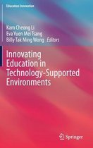 Innovating Education in Technology Supported Environments