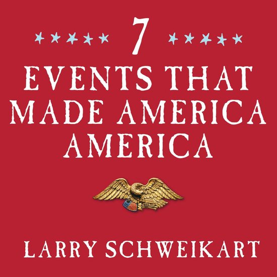 Seven Events That Made America America - cover