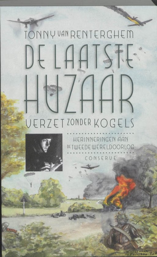 Cover van het boek 'De laatste huzaar' van Tonny van Renterghem