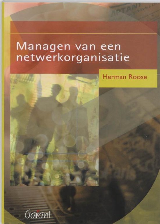 Cover van het boek 'Managen van een netwerkorganisatie / druk 1' van H. Roose