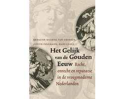 Het gelijk van de Gouden Eeuw