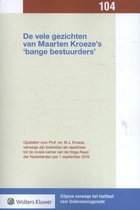 Uitgave vanwege het Instituut voor Ondernemingsrecht 104 -   De vele gezichten van Maarten Kroeze's 'bange bestuurders'