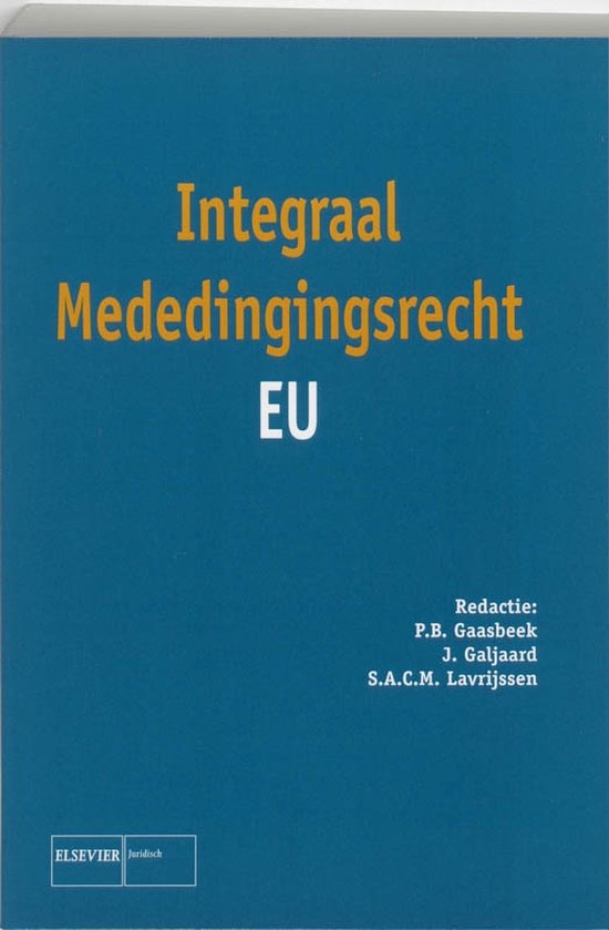 Cover van het boek 'Integraal Mededingingsrecht EU / druk 1'