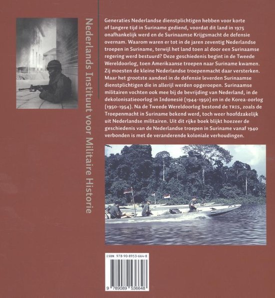De troepenmacht in Suriname