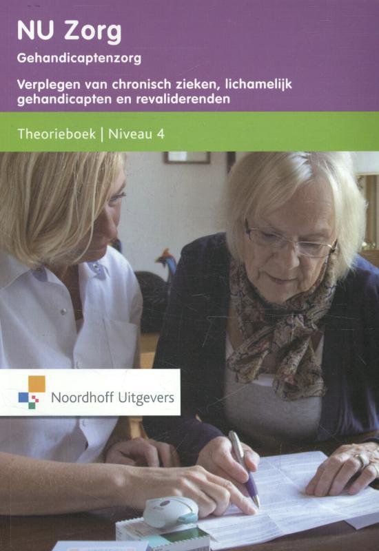 Nu Zorg Verplegen Van Chronisch Zieken Lichamelijk Gehandicapten En Revaliderenden Bol Com