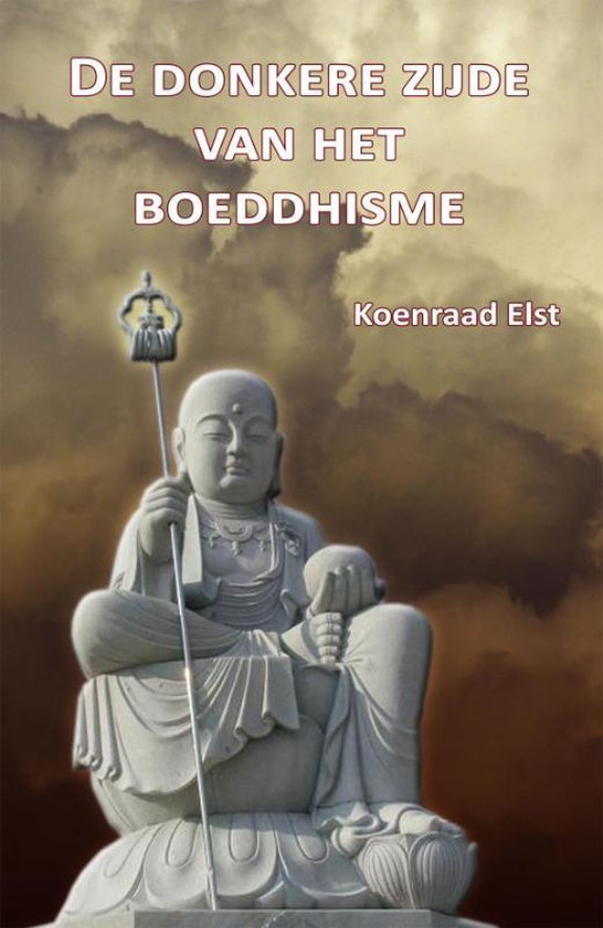 Cover van het boek 'De donkere zijde van het Boeddhisme' van K. Elst