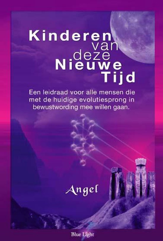 Boek cover De nieuwe tijd 5 -   Kinderen van deze Nieuwe Tijd van Angel (Paperback)