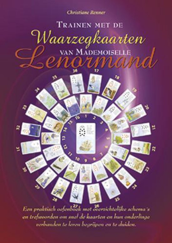Boek "Trainen met de Waarzegkaarten van Mademoiselle Lenormand". Kaarten gerangschikt in een cirkel.