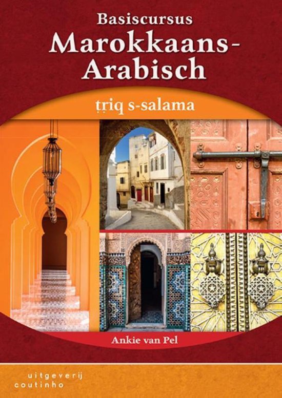 Basiscursus Marokkaans-Arabisch | 9789046904961 | Ankie van Pel | Boeken |  bol.com