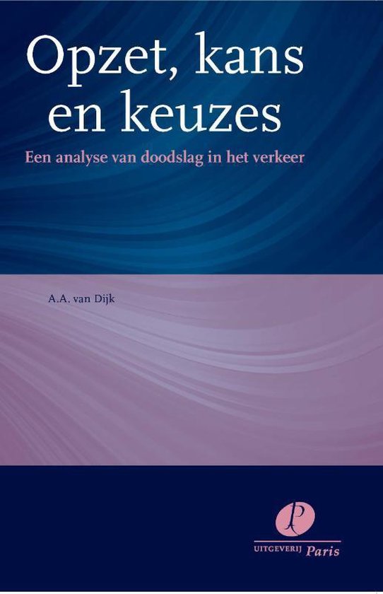 Opzet, kans en keuzes - cover