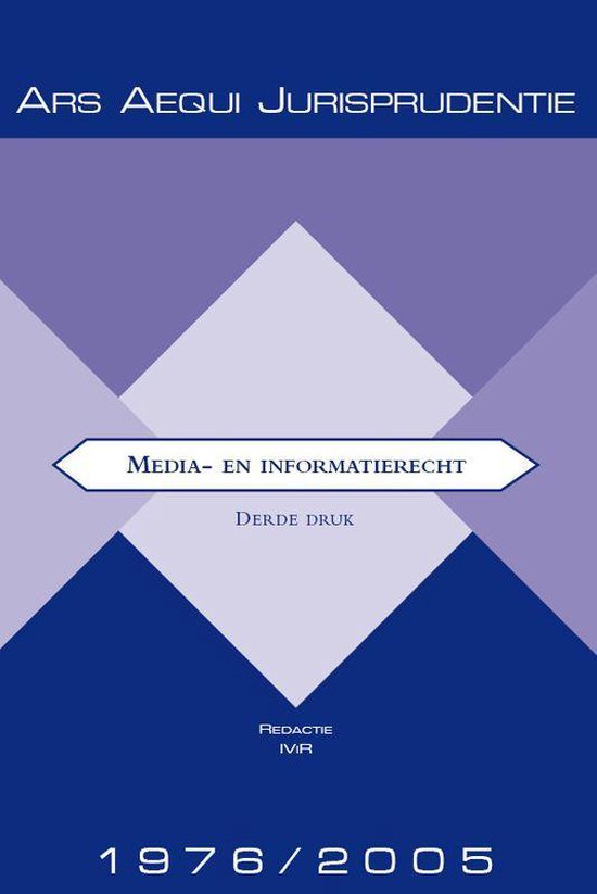 Cover van het boek 'Jurisprudentie Media- & informatierecht 1976-2005 / druk 3'