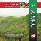 The Evolution of Africa's Major Nations - Burundi