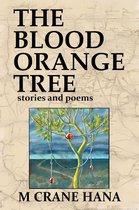 The Blood Orange Tree