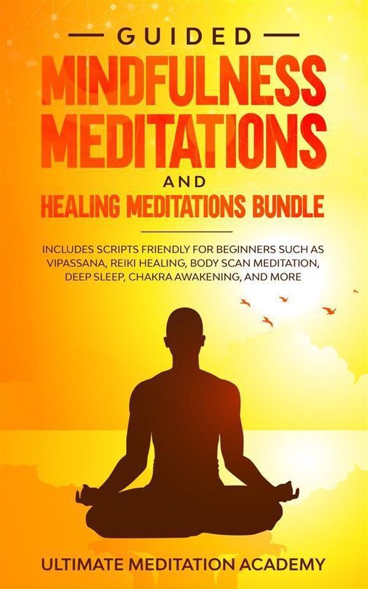Guided Mindfulness Meditations and Healing Meditations Bundl ... - cover