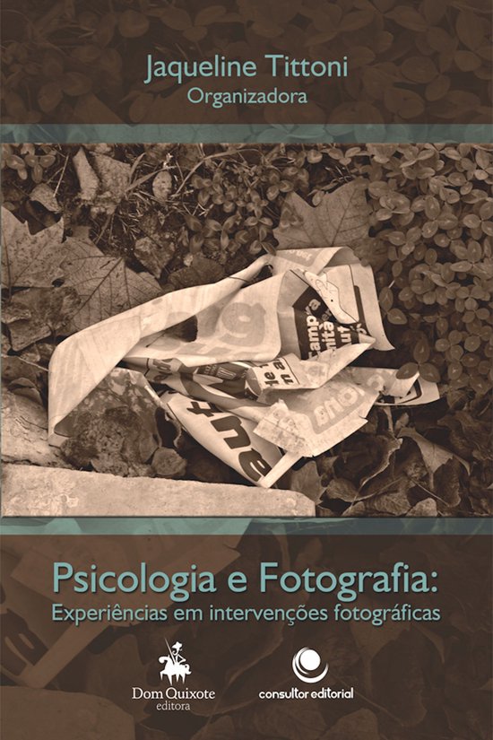 Psicologia e Fotografia Experiências em Intervenções Foto ... - cover