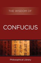 Wisdom - The Wisdom of Confucius