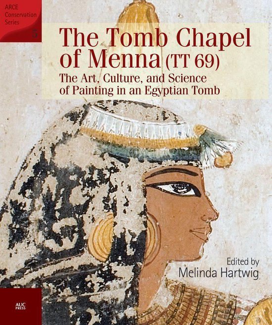 ARCE - The Tomb Chapel of Menna (TT 69) - cover