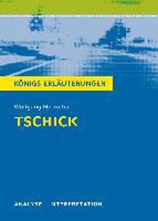 Boek "Königs Erläuterungen" met de titel "TSCHICK" op een blauwe achtergrond.